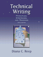 Technical Writing: Principles, Strategies, and Readings