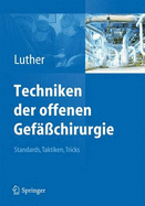 Techniken der offenen Gef??chirurgie: Standards, Taktiken, Tricks