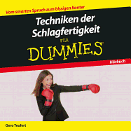 Techniken der Schlagfertigkeit fr Dummies Das Horbuch