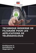 Technique Moderne de Filigrane Pour Les Applications de Tlradiologie