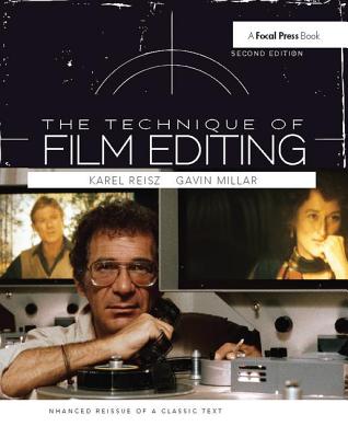 Technique of Film Editing, Reissue of 2nd Edition - Reisz, Karel, and Millar, Gavin, QC