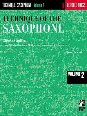 Technique of the Saxophone - Volume 2: Chord Studies - Viola, Joseph