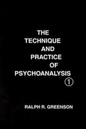 Technique & Practice of Psychoanalysis - Greenson, Ralph R