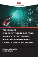 Techniques d'Apprentissage Profond Pour La D?tection Des Maladies Pulmonaires Obstructives Chroniques