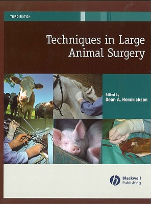 Techniques in Large Animal Surgery - Hendrickson, Dean A (Editor)