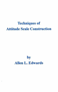 Techniques of Attitude Scale Construction. --