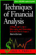 Techniques of Financial Analysis: A Practical Guide to Measuring Business Performance - Helfert, Erich A, Dr.