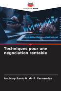 Techniques pour une n?gociation rentable