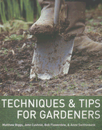 Techniques & Tips for Gardeners