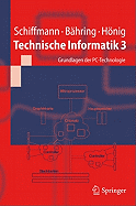 Technische Informatik 3: Grundlagen Der PC-Technologie