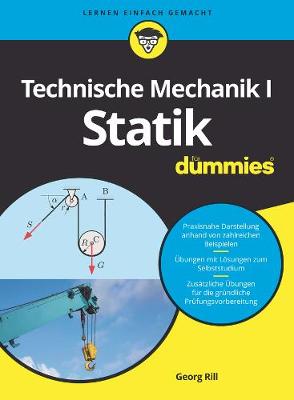 Technische Mechanik I Statik fur Dummies - Rill, Georg