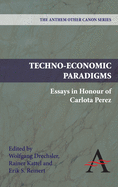 Techno-Economic Paradigms: Essays in Honour of Carlota Perez