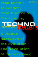Techno Rebels: The Renegades of Electronic Funk