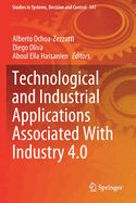 Technological and Industrial Applications Associated with Industry 4.0