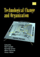 Technological Change and Organization