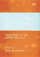 Technological Change and the Environmental Imperative: Challenges to the Copper Industry - Brundenius, Claes (Editor)