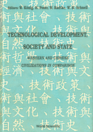 Technological Development, Society And State: Western And Chinese Civilizations In Comparison - Proceedings Of The Joint Conference