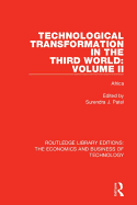 Technological Transformation in the Third World: Volume 2: Africa