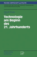 Technologie am Beginn des 21. Jahrhunderts - Grupp, Hariolf (Editor)