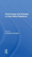 Technology And Change In Eastwest Relations