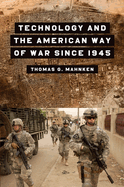 Technology and the American Way of War