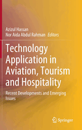 Technology Application in Aviation, Tourism and Hospitality: Recent Developments and Emerging Issues