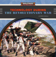 Technology During the Revolutionary War