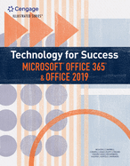 Technology for Success and Illustrated Series(tm) Microsoft Office 365 & Office 2019