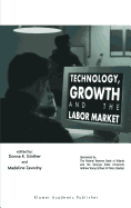 Technology, Growth, and the Labor Market