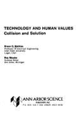 Technology & Human Values: Collision & Solution