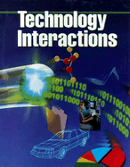 Technology Interactions - Harms, Henry R, and Swernofsky, Neal R