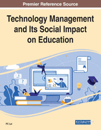 Technology Management and Its Social Impact on Education