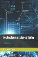 Technology & Science Today
