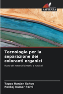 Tecnologia per la separazione dei coloranti organici