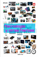 Tecnologia y Otras Hierbas