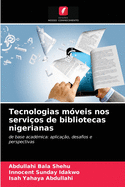 Tecnologias m?veis nos servi?os de bibliotecas nigerianas