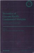 Tectonics of Circum-Pacific Continental Margins - Aubouin (Editor), and Bourgois (Editor)