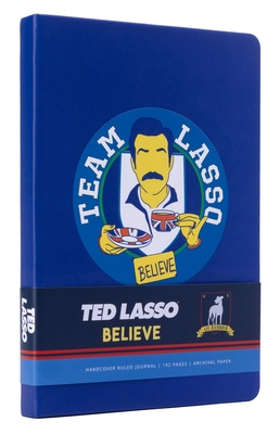 Ted Lasso: Believe Hardcover Journal - Insights