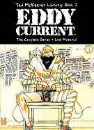 Ted McKeever Library Book 2: Eddy Current