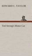 Ted Strong's Motor Car