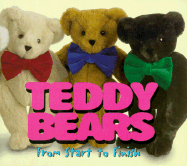 Teddy Bears: From Start to Finish