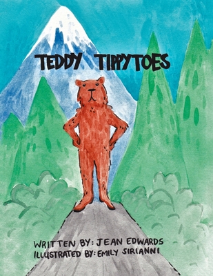 Teddy Tippytoes - Edwards, Jean