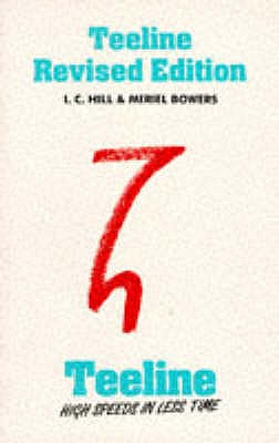 Teeline Revised Edition - Hill, I.C., and Bowers, Meriel