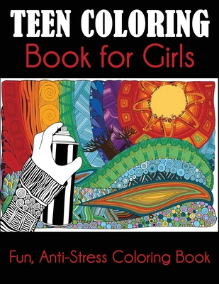 Teen Coloring Book for Girls - Dylanna Press