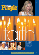 Teen People: Faith: Stories of Belief and Spirituality
