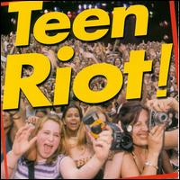 Teen Riot - Various Artists