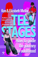 Teen Stages: How to Guide the Journey to Adulthood