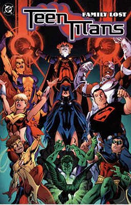 Teen Titans: Family Lost - Johns, Geoff, and McKone, Mike, and Reis, Ivan