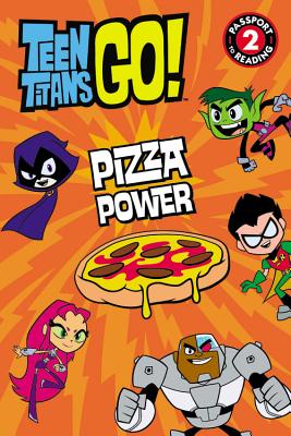 Teen Titans Go! (Tm): Pizza Power - Fox, Jennifer