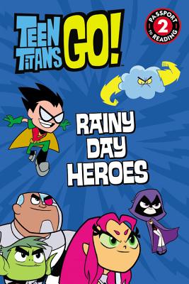 Teen Titans Go! (Tm): Rainy Day Heroes - Belle, Magnolia